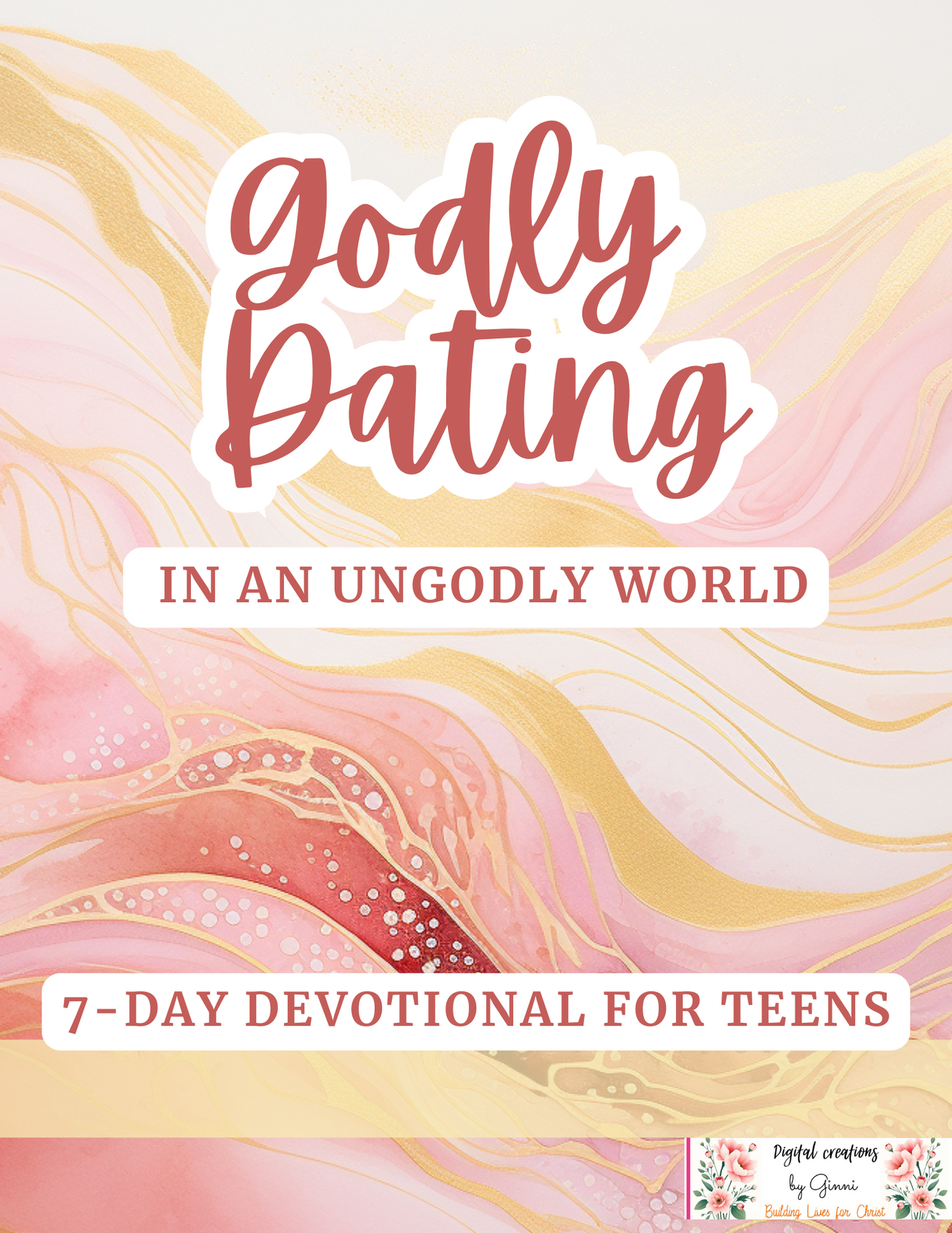 GODLY DATING FOR TEENS/YOUNG ADULTS