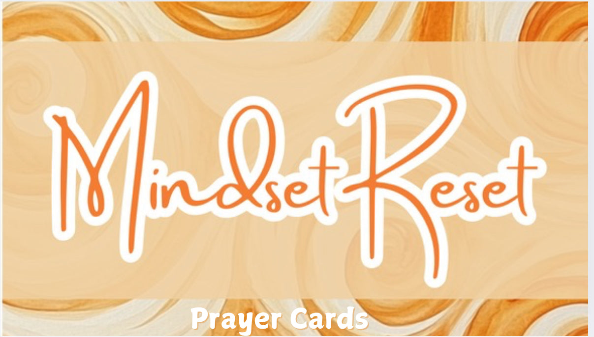 MINDSET RESET Prayer Cards (all ages)